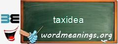 WordMeaning blackboard for taxidea
